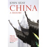 Harper Collins Publishers Ltd John Keay - China: A History | Eponuda.com