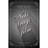 Laguna Petar Jončić - Neki drugi film Cene