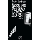 Željko Janković - Noću ne polaze lososi