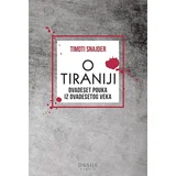 Timoti Šnajder
 - O tiraniji: dvadeset pouka iz dvadesetog veka
