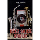 Književna radionica Rašić Vojislav Pantić - Džez skice Srbije Cene