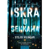  Iskra u senkama - Stejsi Vilingam cene