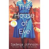 Hachette Sadeqa Johnson - The House of Eve Cene