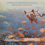  Loie Liston Smith & The Cosmic Echoes - Reflections of a Golden Dream | Eponuda.com