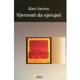 Fedon Đani Vatimo - Vjerovati da vjeruješ Cene
