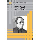 Akademska Knjiga Osim Emiljevič Mandeljštam - Sačuvaj moj glas Cene