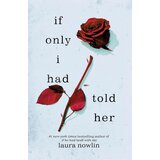 The Book Service Limited Laura Nowlin - If Only I Had Told Her | Eponuda.com