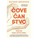 Laguna Čovečanstvo: Istorija koja uliva nadu - Rutger Bregman | ePonuda.com
