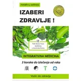 Dušan Jure Košutić - Izaberi zdravlje!
