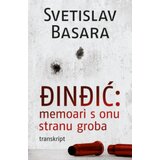 Laguna Đinđić: Memoari S Onu Stranu Groba (Transkript) - Svetislav Basara ( 15501 ) Cene