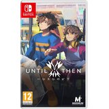  Until Then (SWITCH) | Shoptok.si
