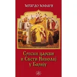 Đerardo Ćofari - Srpski carevi i sveti Nikolaj u Bariju