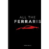 Hachette Serge Bellu - All The Ferraris | Eponuda.com