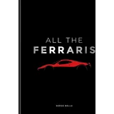 Serge Bellu - All The Ferraris