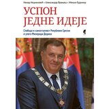 Službeni Glasnik Nenad Kecmanović - Uspon jedne ideje Cene