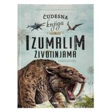  Čudesna knjiga o izumrlim zivotinjama ( DEXY0755 ) | Eponuda.com