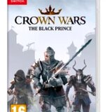 Crown Wars: The Black Prince /Switch | Eponuda.ba