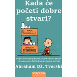  Kada će početi dobre stvari? Cene