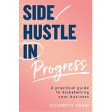  Side Hustle in Progress Cene