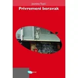 Jasmina Topić - Privremeni boravak