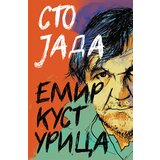 Kosmos izdavaštvo (Nova knjiga) Emir Kusturica - Sto jada | ePonuda.com
