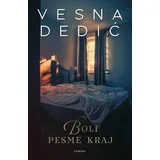 Vesna Dedić - Boli pesme kraj