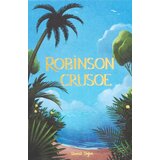 Wordsworth Editions Daniel Defoe - Robinson Crusoe Cene