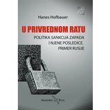 Albatros plus Hanes Hofbauer - U privrednom ratu - politika sankcija Zapada i njene posledice | ePonuda.com