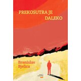 Veseli četvrtak Branislav Bjelica - Prekosutra je daleko Cene
