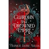 Hachette Frankie Diane Mallis - Guardian of the Drowned Empire | Eponuda.com