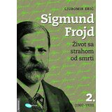 Arhipelag Ljubomir Erić - Sigmund Frojd 2: Život sa strahom od smrti (1902-1920) Cene
