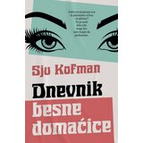 Laguna Dnevnik besne domaćice - Sju Kofman ( 10523 ) Cene
