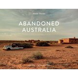 Grantham Book Services Shane Thoms - Abandoned Australia | Eponuda.com