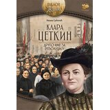 Pčelica Klara Cetkin: drugo ime za revoluciju Cene