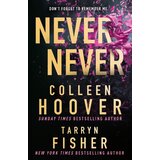 Harper Collins Publishers Ltd Colleen Hoover, Tarryn Fisher - Never Never | Eponuda.com