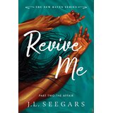 The Book Service Limited J. L. Seegars - Revive Me Part Two: The Affair (New Haven 3) Cene