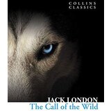Harper Collins Publishers Ltd Jack London - The Call of the Wild (Collins Classics) Cene