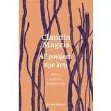 Claudio Magris
 - Al' povijesti nije kraj
