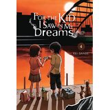 Diamond Comic Distributors Kei Sanbe - For the Kid I Saw in My Dreams Vol. 4 | Eponuda.com