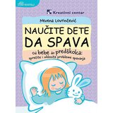 Kreativni Centar Nevena Lovrinčević
 - Naučite dete da spava - latinica Cene