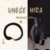 Morihej Uješiba - Umeće mira
