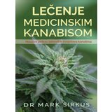Babun Mark Sirkus - Lečenje medicinskim kanabisom: naučni prikaz lekovitih svojstava kanabisa Cene'.'
