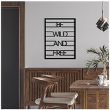 Wallity dekorativni metalni zidni ukras be wild and free Cene