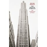 Penguin Books Deyan Sudjic - The Edifice Complex: The architecture of power | Eponuda.com