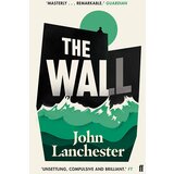 Faber & Faber John Lanchester - The Wall | Eponuda.com