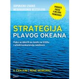 Finesa V. Čen Kim, Rene Mobornj - Strategija plavog okeana | ePonuda.com