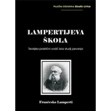 Frančesko Lamperti
 - Lampertijeva škola: teorijsko-praktični vodič kroz studij pevanja