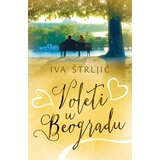 Laguna Iva Štrljić - Voleti u Beogradu Cene
