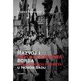 Prometej, Novi Sad Marko Vojnović - Razvoj i revolucionarna borba omladinskog pokreta u Novom Sadu | ePonuda.com