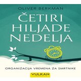 Vulkan Knjiga Četiri hiljade nedelja: Organizacija vremena za obične smrtnike